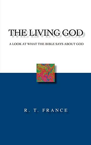 The Living God: A Look at What the Bible says about God