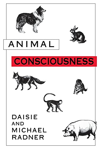 Animal Consciousness (Frontiers of Philosophy)
