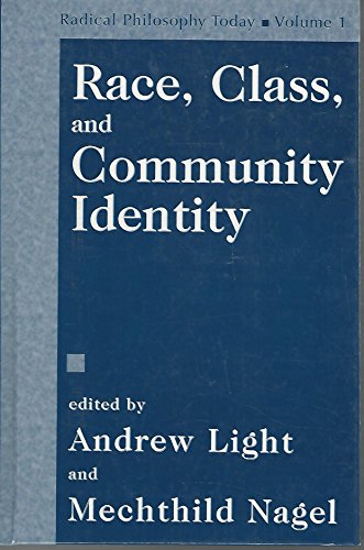 Race, Class and Community Identity (Radical Philosophy Today)