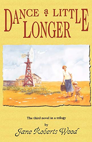Dance a Little Longer (Lucinda Richards Trilogy)