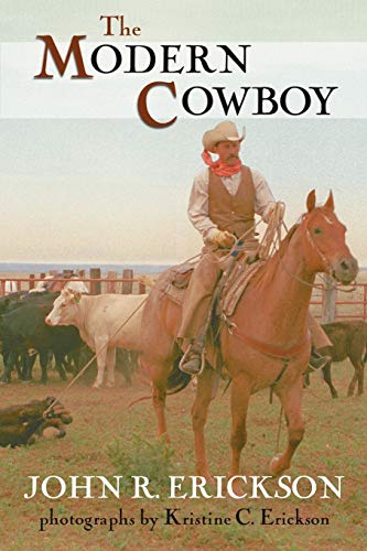 The Modern Cowboy: Second Edition (Volume 7) (Western Life)