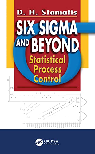 Six Sigma and Beyond: Statistical Process Control, Volume IV