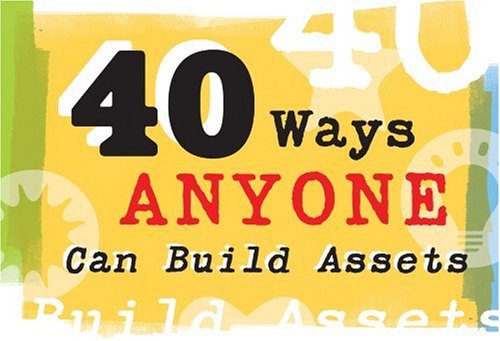 40 Ways Anyone Can Build Assets (pack of 15)