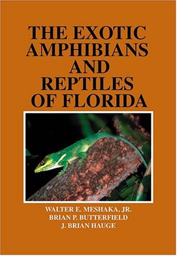 Exotic Reptiles and Amphibians of Florida