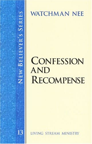 Confession and Recompense