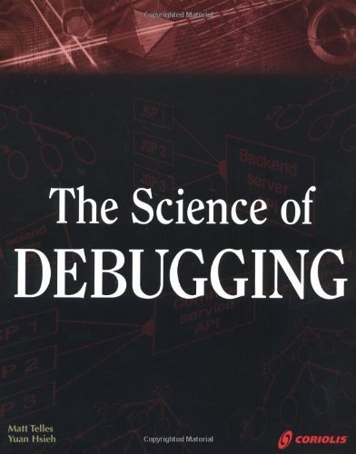 The Science of Debugging
