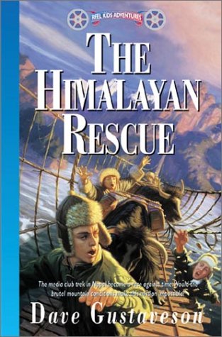 The Himalayan Rescue (Reel Kids)