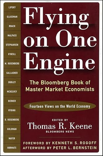 Flying on One Engine: The Bloomberg Book of Master Market Economists