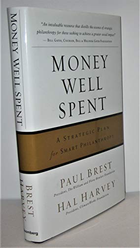 Money Well Spent: A Strategic Plan for Smart Philanthropy