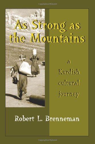 As Strong As the Mountains: A Kurdish Cultural Journey