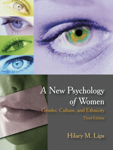 A New Psychology of Women: Gender, Culture and Ethnicity