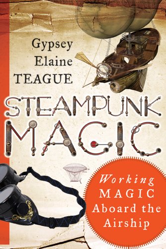 Steampunk Magic: Working Magic Aboard the Airship