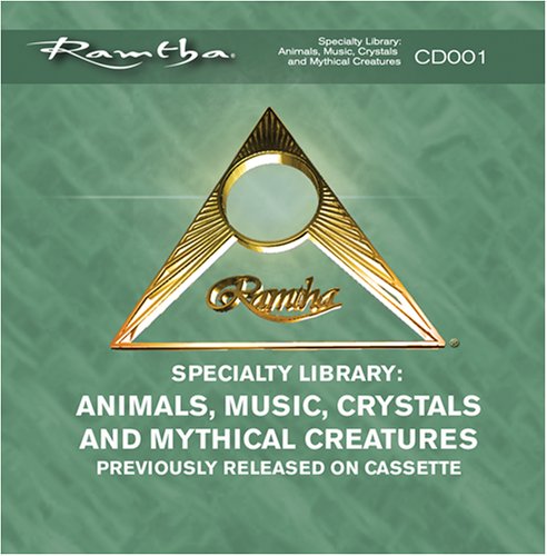 Ramtha on Animals, Music, Crystals and Mythical Creatures (Specialty Library) - CD-001