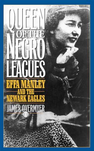 Queen of the Negro Leagues: Effa Manley and the Newark Eagles (American Sports History Series)
