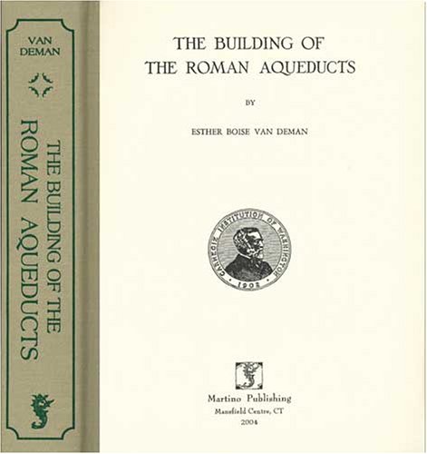 The Building of the Roman Aqueducts