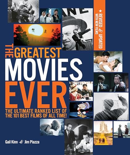Greatest Movies Ever Revised and Up-to-Date: The Ultimate Ranked List of the 101 Best Films of All Time