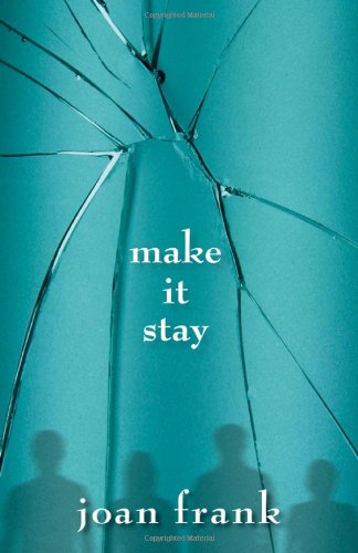 Make It Stay