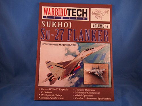 Sukhoi Su-27 Flanker - Warbird Tech Vol. 42
