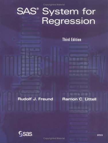 SAS System for Regression (Third Edition) (Wiley Series in Probability and Statistics)