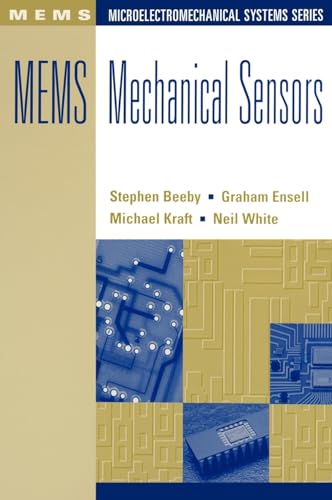 MEMS Mechanical Sensors (Mems--Microelectromechanical Systems Series)