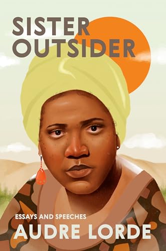 Sister Outsider: Essays and Speeches.