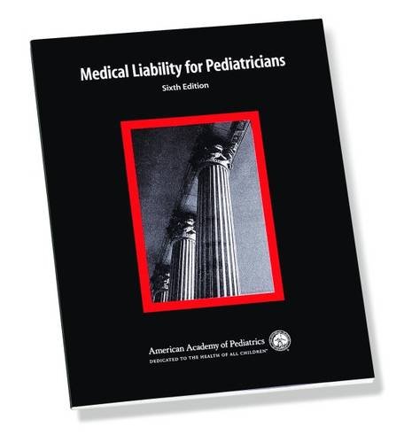 Medical Liability for Pediatricians