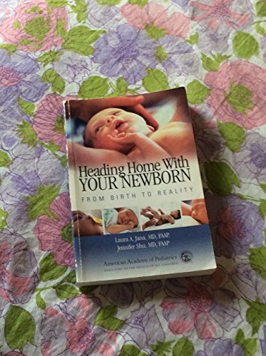 Heading Home With Your Newborn: From Birth to Reality