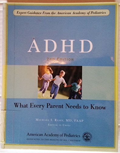 ADHD: What Every Parent Needs to Know