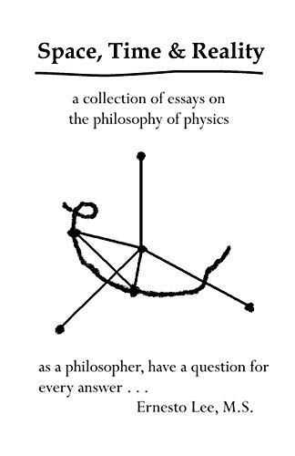 Space, Time, and Reality: Today's Philosophy ... Tomorrow's Physics