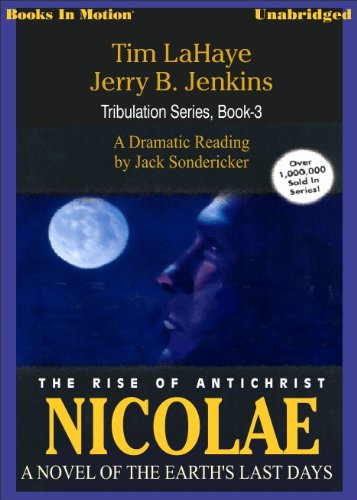 Nicolae by Tim LaHaye and Jerry B. Jenkins, (Left Behind Series, Book 3 from Books In Motion.com
