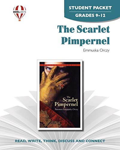 Scarlet Pimpernel - Student Packet by Novel Units, Inc.