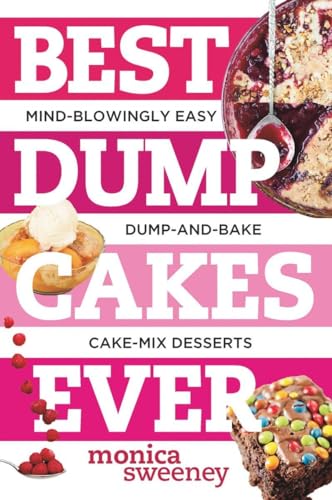 Best Dump Cakes Ever