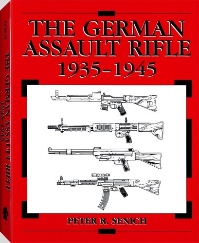 The German Assault Rifle: 1935-1945