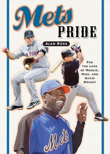 Mets Pride: For the Love of Mookie, Mike and David Wright