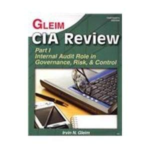 CIA Review: Internal Audit Role in Governance, Risk, And Control