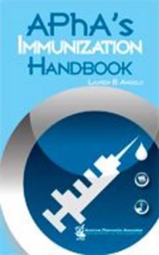 APhA's Immunization Handbook