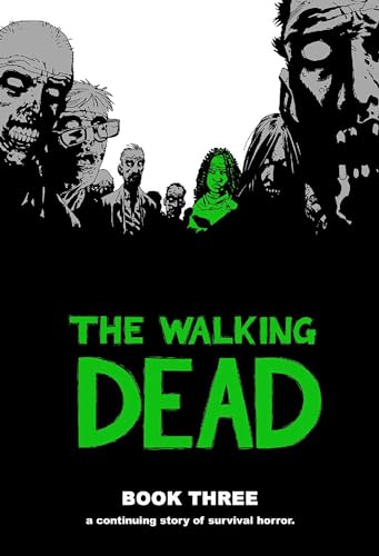 The Walking Dead Book 3: 03 (WALKING DEAD HC)