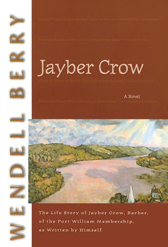 Jayber Crow: A Novel (Port William)