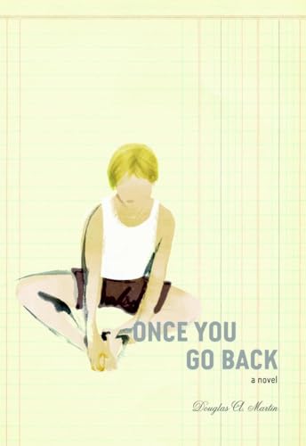 Once You Go Back: A Novel