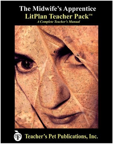 Midwife's Apprentice, The: LitPlan Teacher Pack