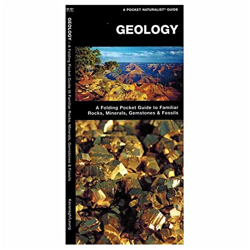 Geology: A Folding Pocket Guide to Familiar Rocks, Minerals, Gemstones & Fossils