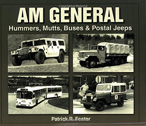 AM General: Hummers, Mutts, Buses & Postal Jeeps (Photo Archive)