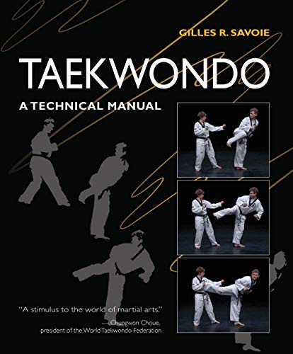 Taekwondo: A Technical Manual