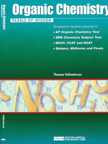 Organic Chemistry: Pearls of Wisdom