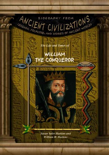 William the Conqueror (Biography from Ancient Civilizations)