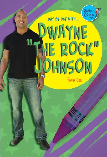Dwayne "The Rock" Johnson (Day by Day With)