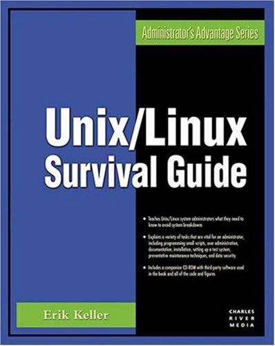 Unix/Linux Survival Guide (Administrator's Advantage)