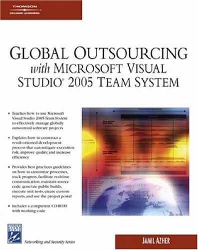 Global Outsourcing With Microsoft Visual Studio 2005 Team System