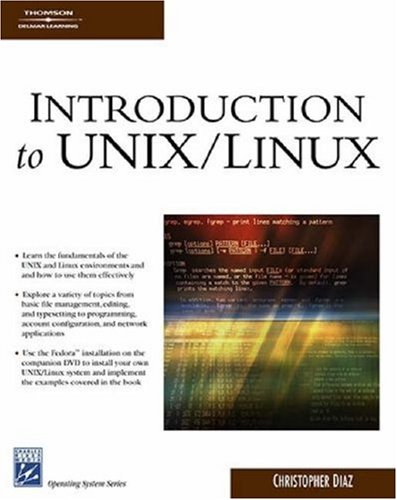 Introduction To UNIX/Linux (Operating System Series)