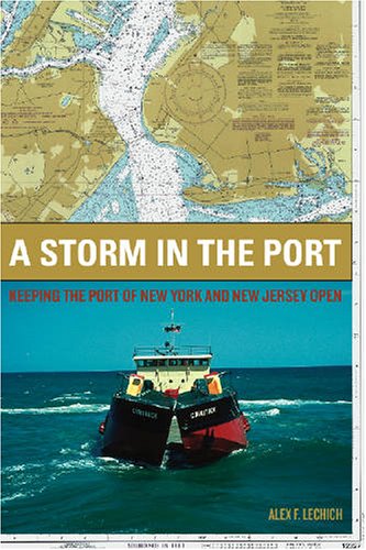 A Storm in the Port: Keeping the Port of New York and New Jersey Open